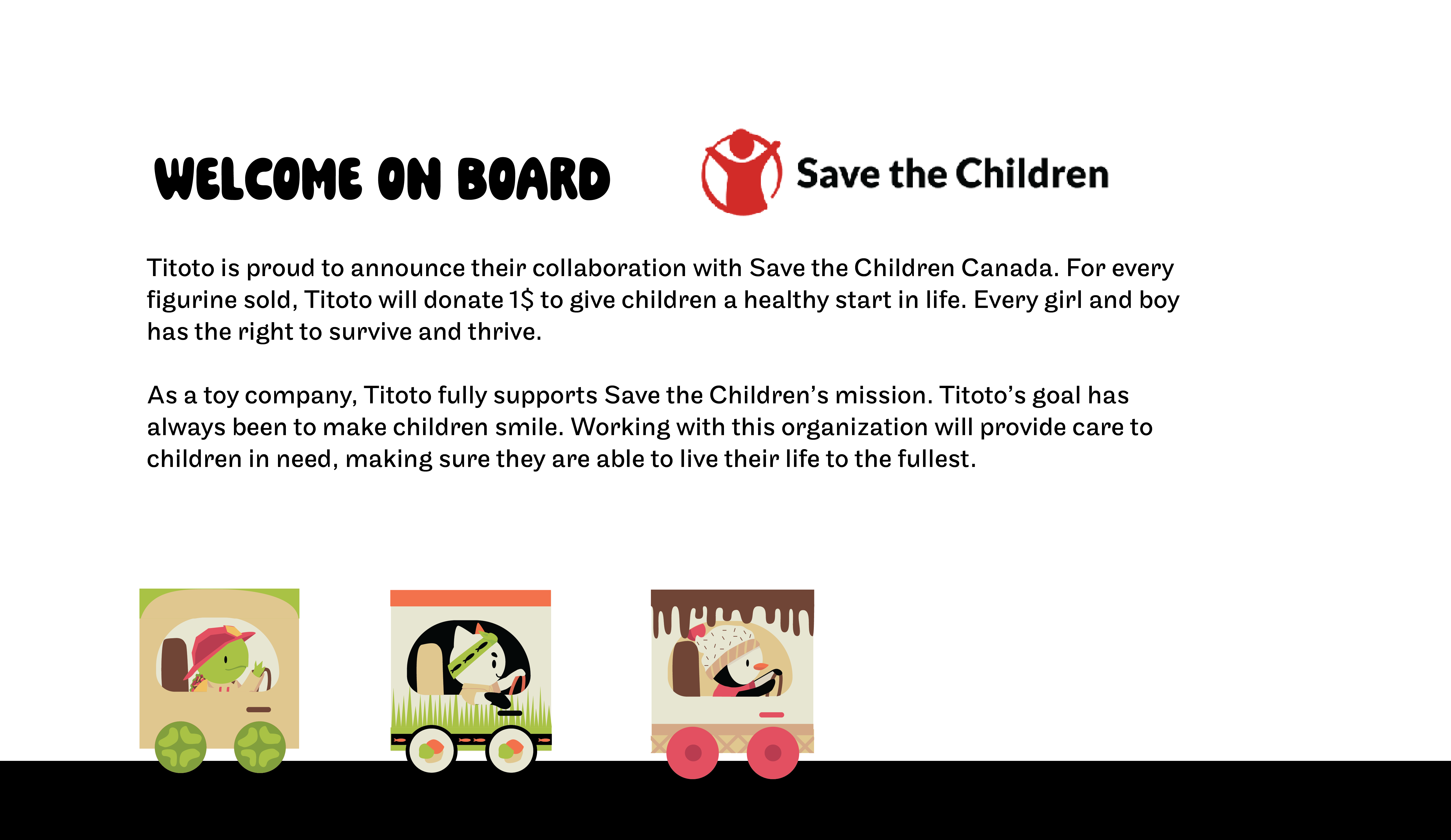 Presentation slide: Welcome  on board. Titoto is proud to announce their collaboration with Save the Children...